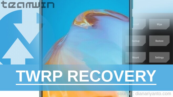 Install TWRP Huawei P40 Pro Plus Tanpa PC