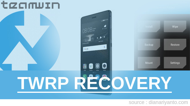 Pasang TWRP HUAWEI P9 lite Beta